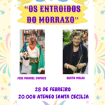 Charla "OS ENTROIDOS DO MORRAZO"