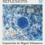 Exposición "Reflexos e reflexións" de Miguel Villanueva