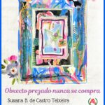 Exposición “Obxecto prezado nunca se compra” de Susana de Castro