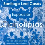 Exposición "Cianotipias" de Santiago Leal Casás